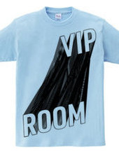 VIP ROOM