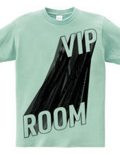 VIP ROOM