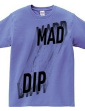 MAD DIP