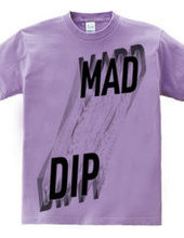 MAD DIP