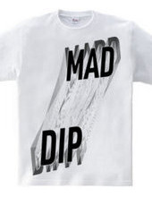 MAD DIP