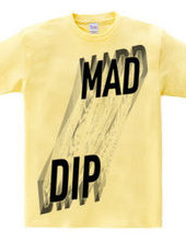 MAD DIP