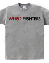 Who? Fighters