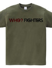Who? Fighters