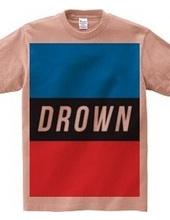 DROWN