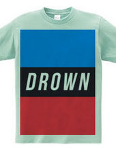 DROWN