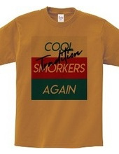 Cool Smokers Again