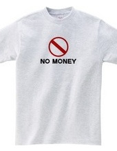 NO MONEY