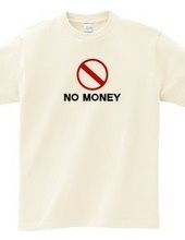 NO MONEY