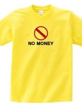 NO MONEY