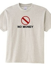 NO MONEY