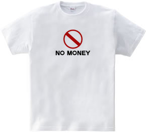 NO MONEY