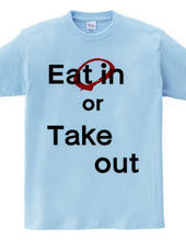 Eat in or Take out 01