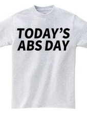 TODAY’S ABS DAY