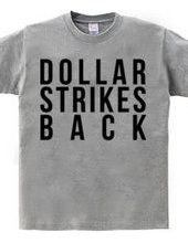 Dollar Strikes BACK