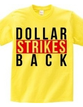 Dollar Strikes BACK