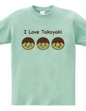 I Love Takoyaki-Octopus I love ~