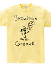 Brazilian Groove (B boy-Brazil Edition)
