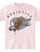 Addictive A