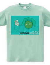 DISCOVER WEEKEND GREEN