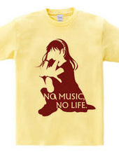 NO MUSIC, NO LIFE.