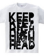 KEEP HEAD HIGH WHITE AND BLACK