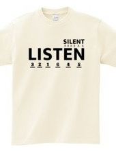 LISTEN(SILENT)