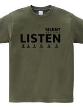 LISTEN(SILENT)