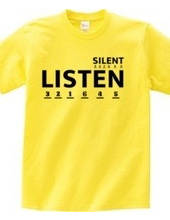 LISTEN(SILENT)