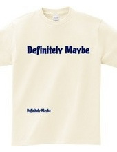 Definitely maybe(BLUE)