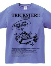 TRICKSTER【いちびり】