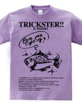 TRICKSTER【いちびり】