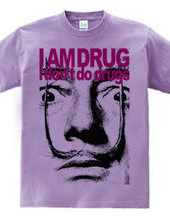 I AM DRUG