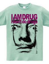 I AM DRUG