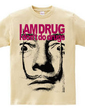 I AM DRUG