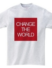 CHANGE THE WORLD