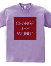 CHANGE THE WORLD