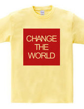 CHANGE THE WORLD