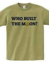 WHO BUILT?