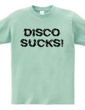 DISCO SUCKS_BLK