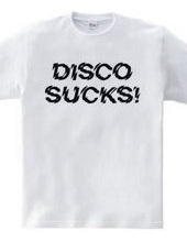 DISCO SUCKS_BLK