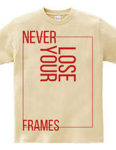 NEVER LOSE YOUR FRAMES LINE　red