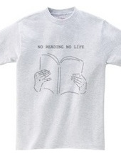 NO READING NO LIFE