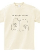 NO READING NO LIFE