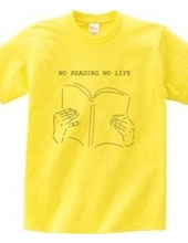 NO READING NO LIFE