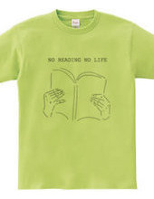 NO READING NO LIFE