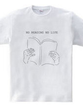 NO READING NO LIFE