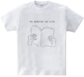 NO READING NO LIFE