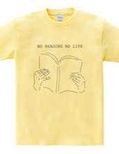 NO READING NO LIFE