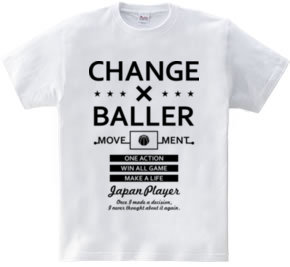 CHANGE×BALLER